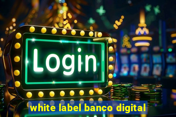 white label banco digital